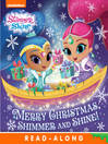 Cover image for Merry Christmas, Shimmer and Shine!